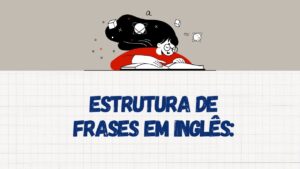 Estrutura de frases artigo completo - imagem destacada
